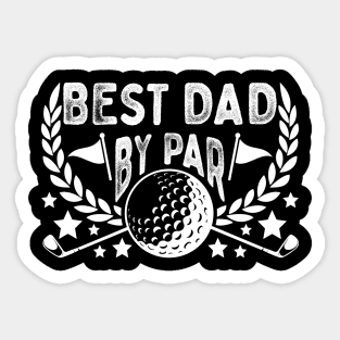 Best Dad By Par Golf Lover Gift Sticker